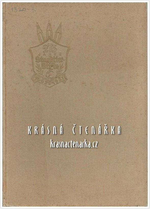 275 JAHRE STAEDTLER - STIFTE 1662 - 1937