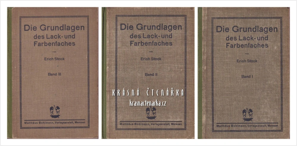 DIE GRUNDLAGEN DES LACK- UND FARBENFACHES, Band I - III (Stock Erich) | Základy oboru laků a barev