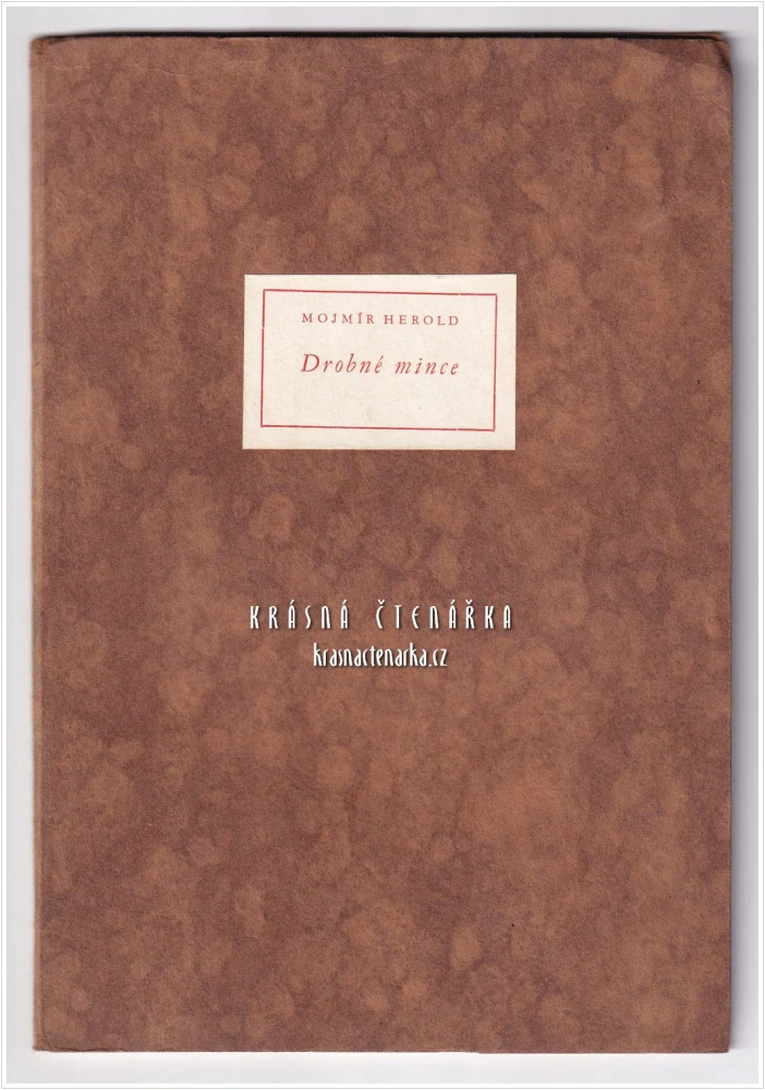 DROBNÉ MINCE | Bibliofilie / Pod (Herold Mojmír, dřevoryt Hodek Josef)
