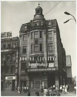 LIBEREC, Hotel Praha a nápis "Se Sovětským svazem na věčné časy"