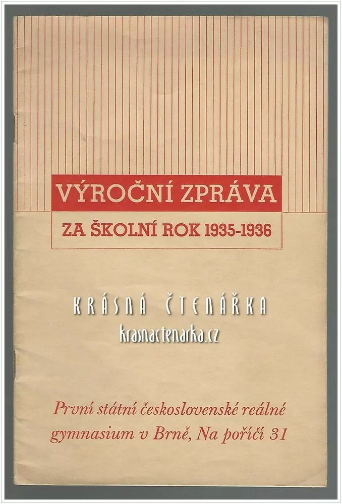 VÝROČNÍ ZPRÁVA 1935-1936 (Reálné gymnasium v Brně)