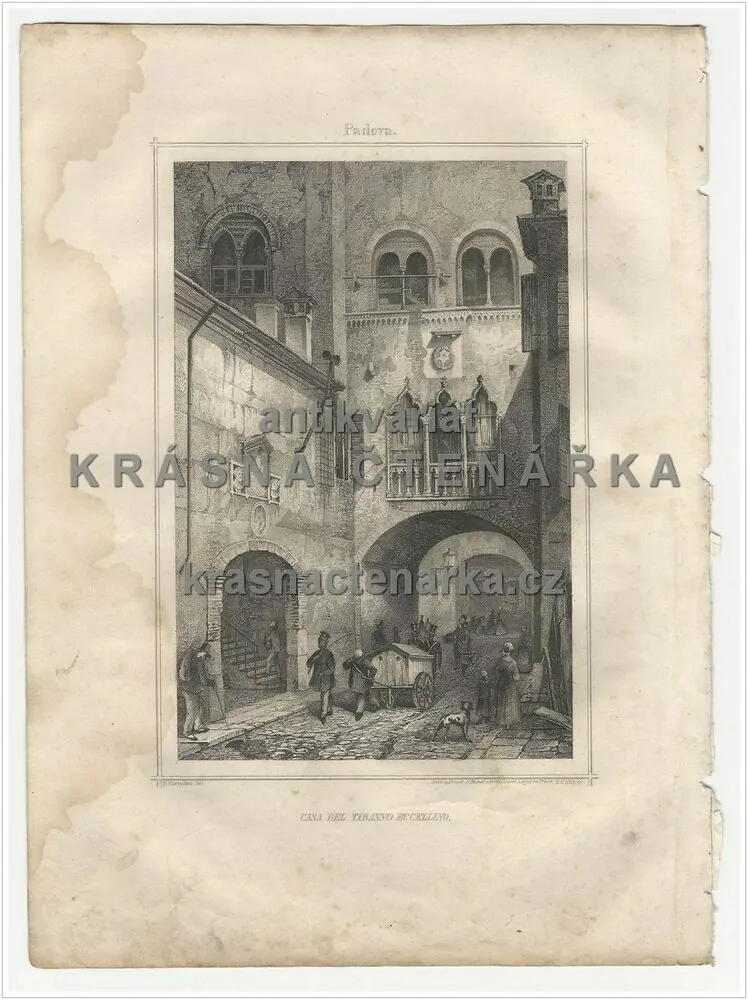 PADOVA / CASA DEL TIRANNA ECCELLINO / ITÁLIE(Chevalier / Zahn, ocelorytina)