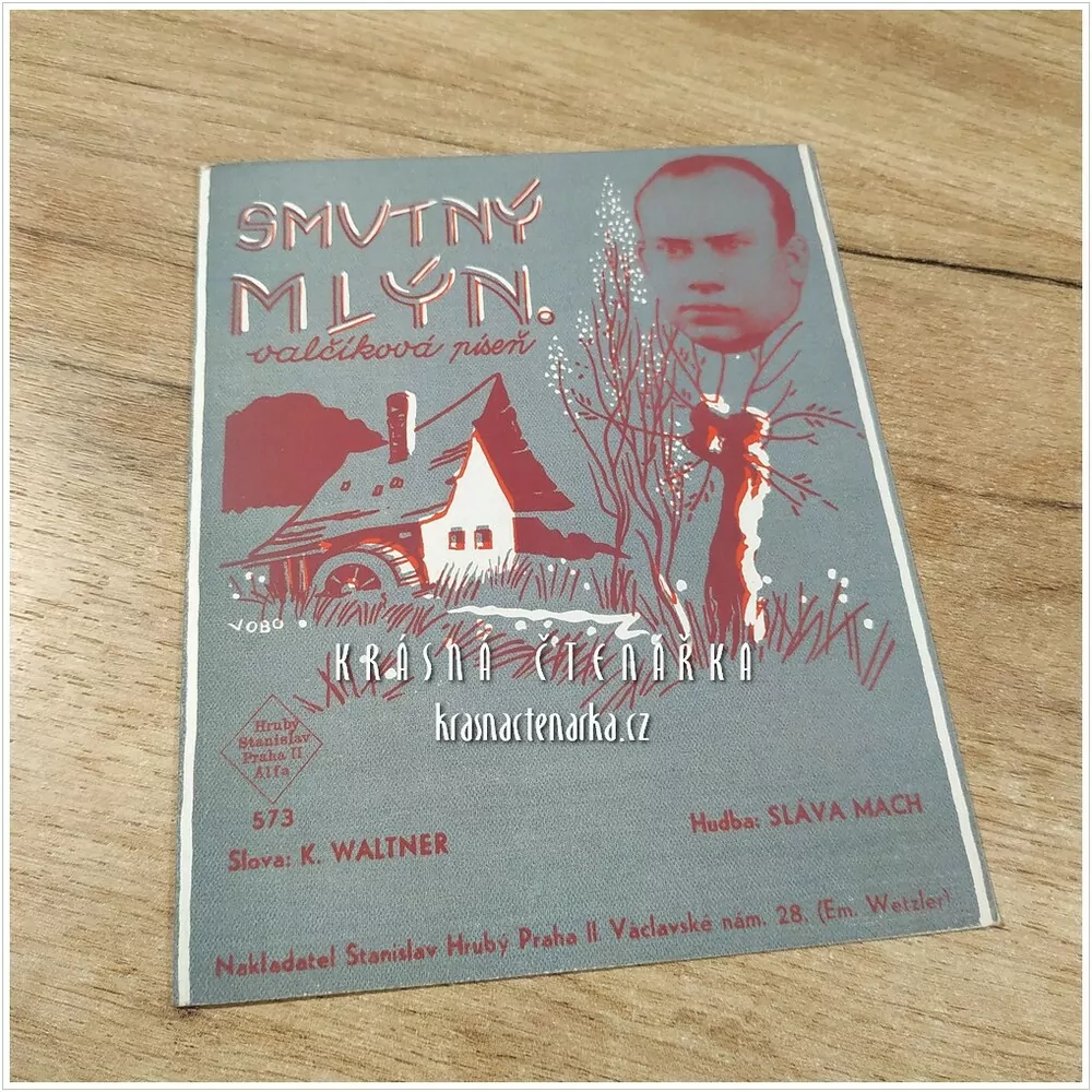 Píseň SMUTNÝ MLÝN