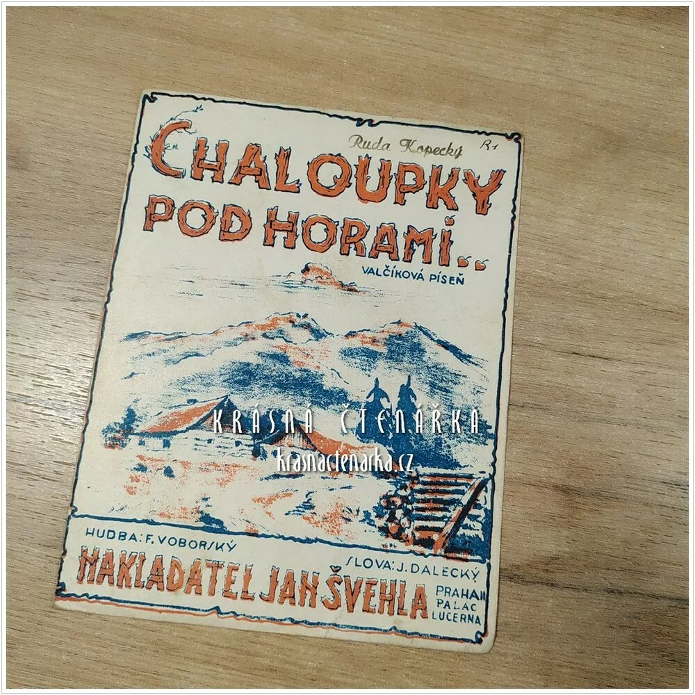 Píseň CHALOUPKY POD HORAMI 