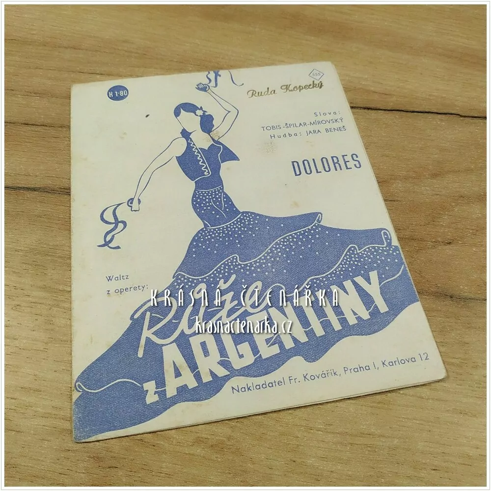 Píseň DOLORES, Z filmu Růže z Argentiny
