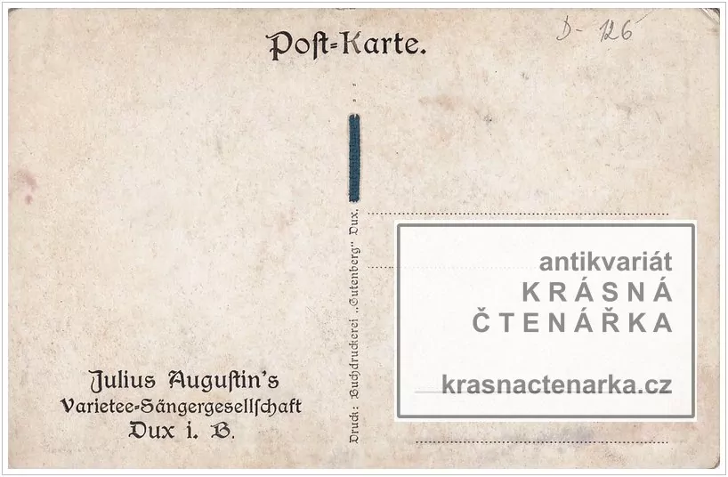 Julius AUGUSTIN´s Varietee-Sängergessellschaft, Dux i. B. / Duchcov