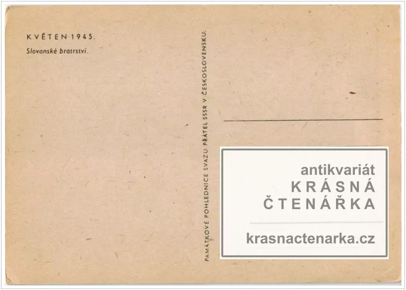 OSVOBOZENÍ ČESKOSLOVENSKA 1945, Slovanské bratrství