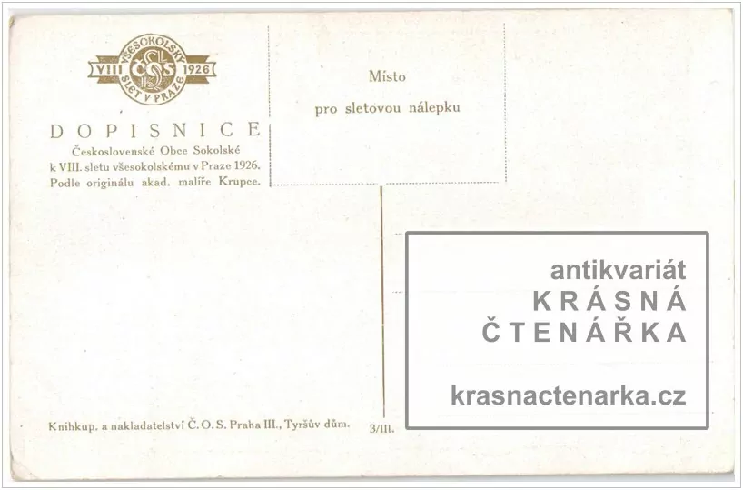 VIII. SLET VŠESOKOLSKÝ V PRAZE 1926 (il. Krupec Viktor)