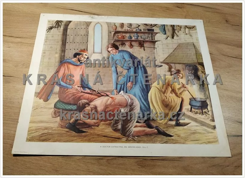 Macmillan's History Pictures: A DOCTOR EXTRACTING AN ARROW-HEAD, 13th C.