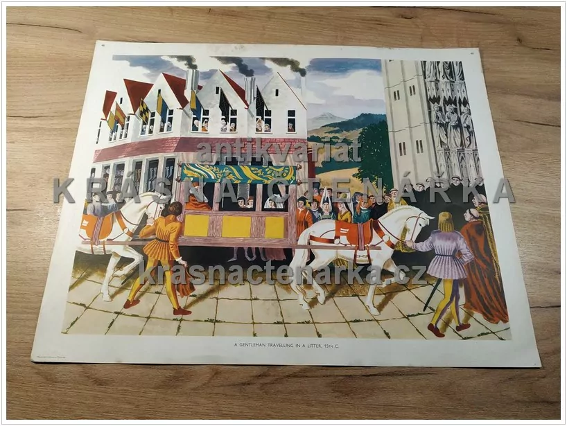 Macmillan's History Pictures: GENTLEMAN TRAVELLING IN A LITTER, 15th C.