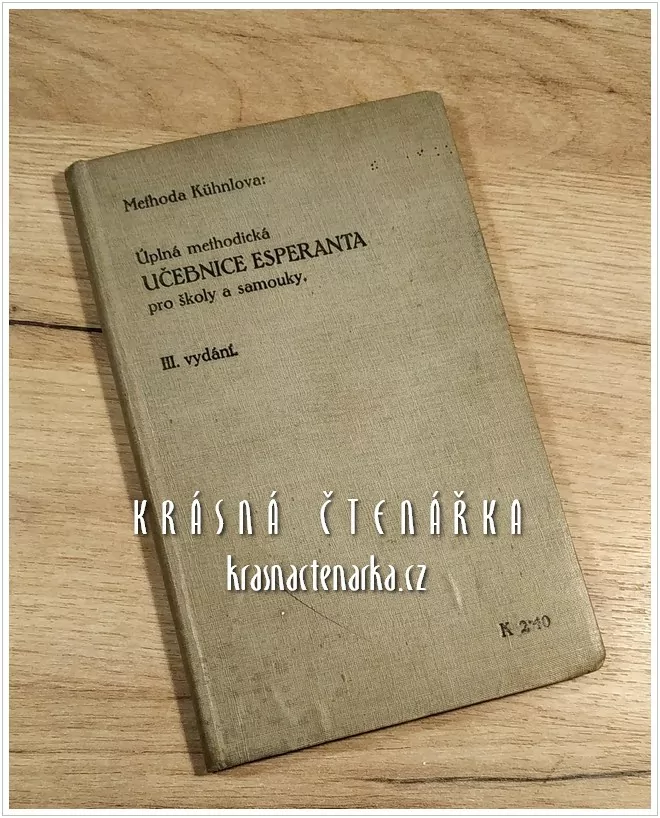 ÚPLNÁ METHODICKÁ UČEBNICE ESPERANTA pro školy a samouky