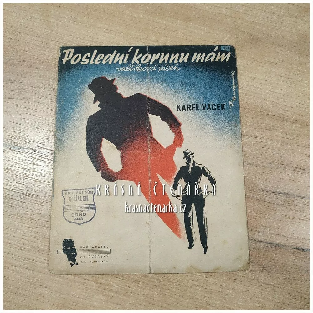 Píseň POSLEDNÍ KORUNU MÁM (Vacek Karel)