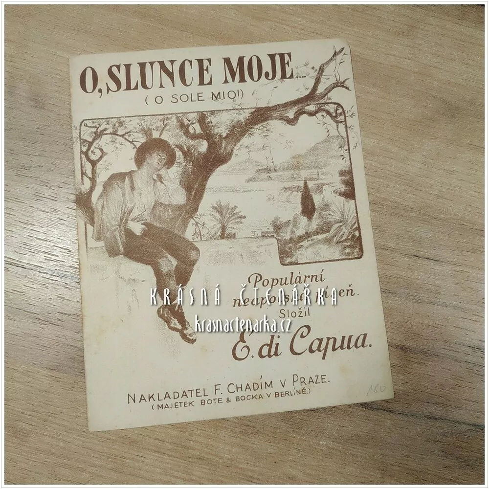 Píseň O, SLUNCE MOJE ...