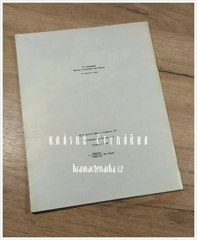 DĚTSKÁ ŠKOLNÍ LÉTA ILJIČE (Uljanovová A., il. Rakutin J.)