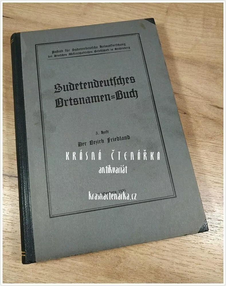 SUDETENDEUTSCHES ORTSNAMENBUCH (Gierach / Schwarz) (Liberecko, Jablonecko, Frýdlantsko)