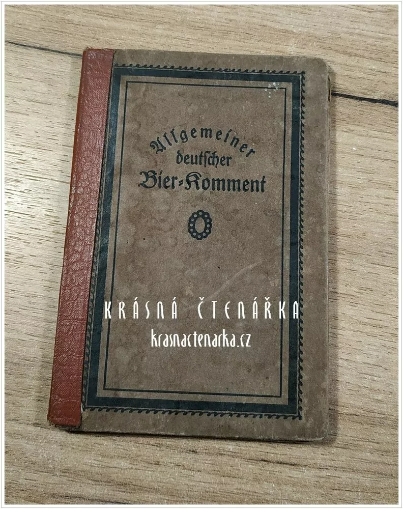 ALLGEMEINER DEUTSCHER BIER-KOMMENT (Pivovarství)