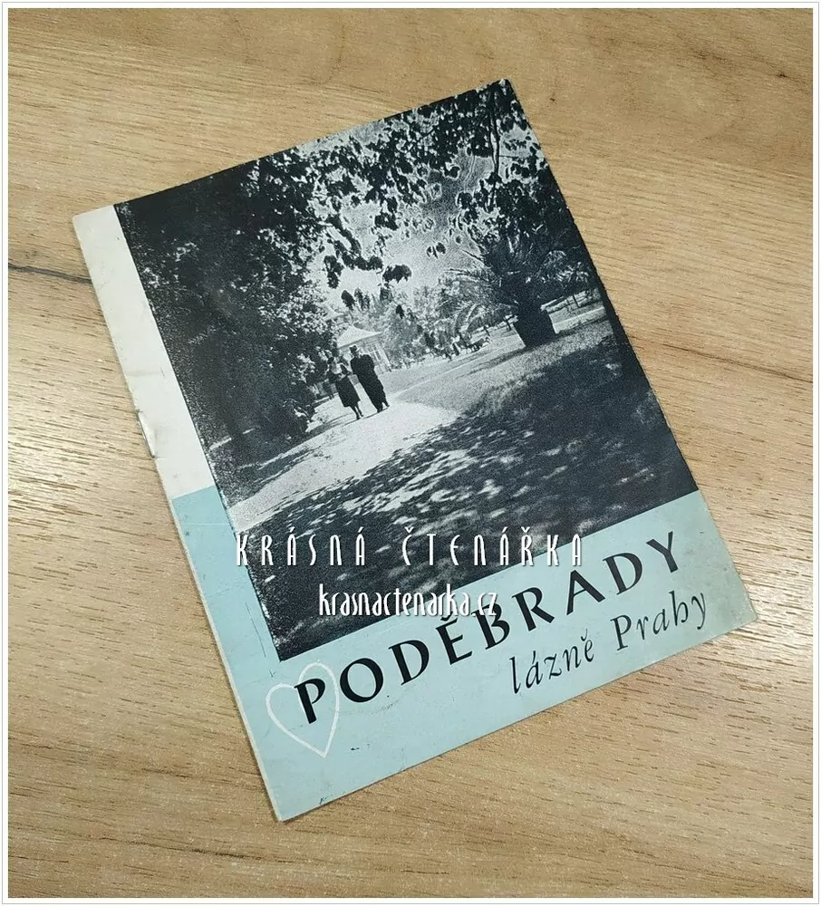 PODĚBRADY, lázně Prahy (turistický leták)