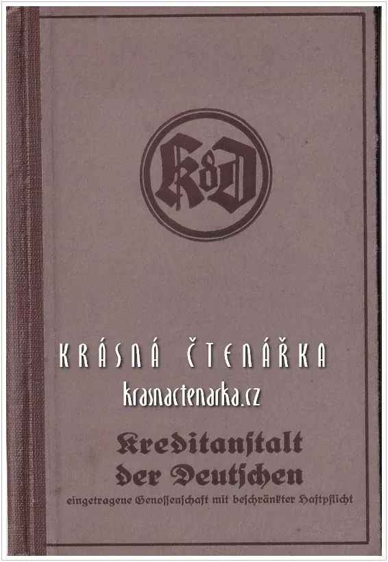 AUSZUG aus dem EINLAGEN - KAPITALIENBUCH der Kreditanstalt der Deutschen, Reichenberg (Liberec)