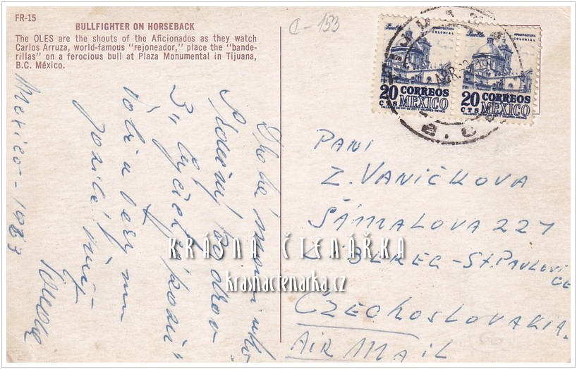 BÝČÍ ZÁPASY, Corida de Toros