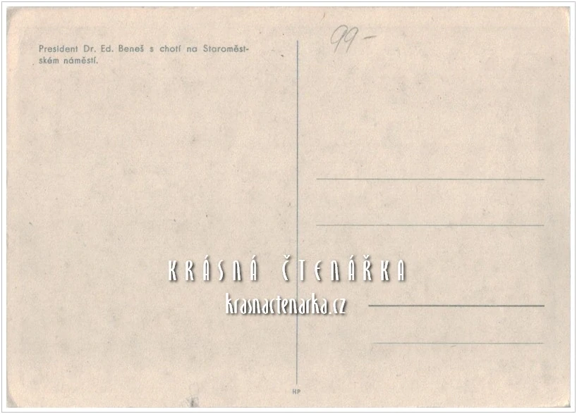 PRAHA, Osvobození Prahy 1945, Prezident Beneš s chotí na Staroměstském náměstí