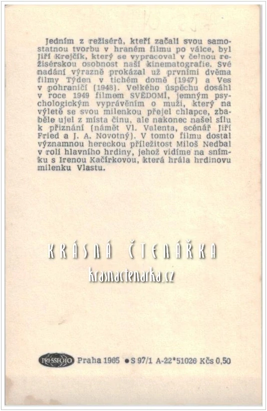 Irena KAČÍRKOVÁ, Miloš NEDBAL ve filmu SVĚDOMÍ