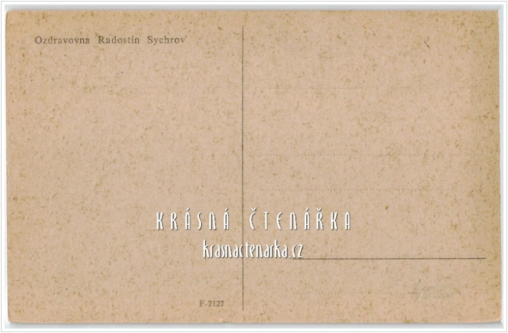 SYCHROV - RADOSTÍN, Ozdravovna