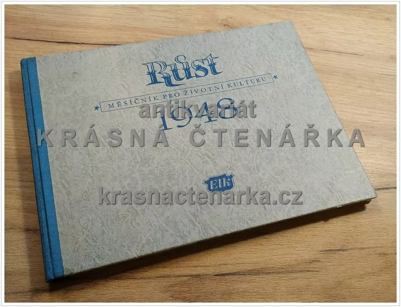 RŮST, měsíčník pro životní kulturu, ročník II / 1948