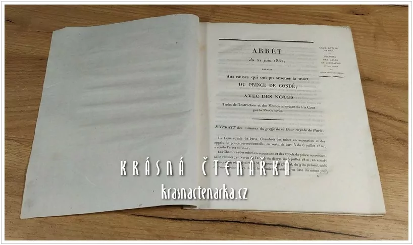 ARRÉT DU 21 JUIN 1831, RELATIF AUX CAUSES QUI ONT PU AMENER LA MORT DU PRINCE DE CONDÉ, AVEC DES NOTES