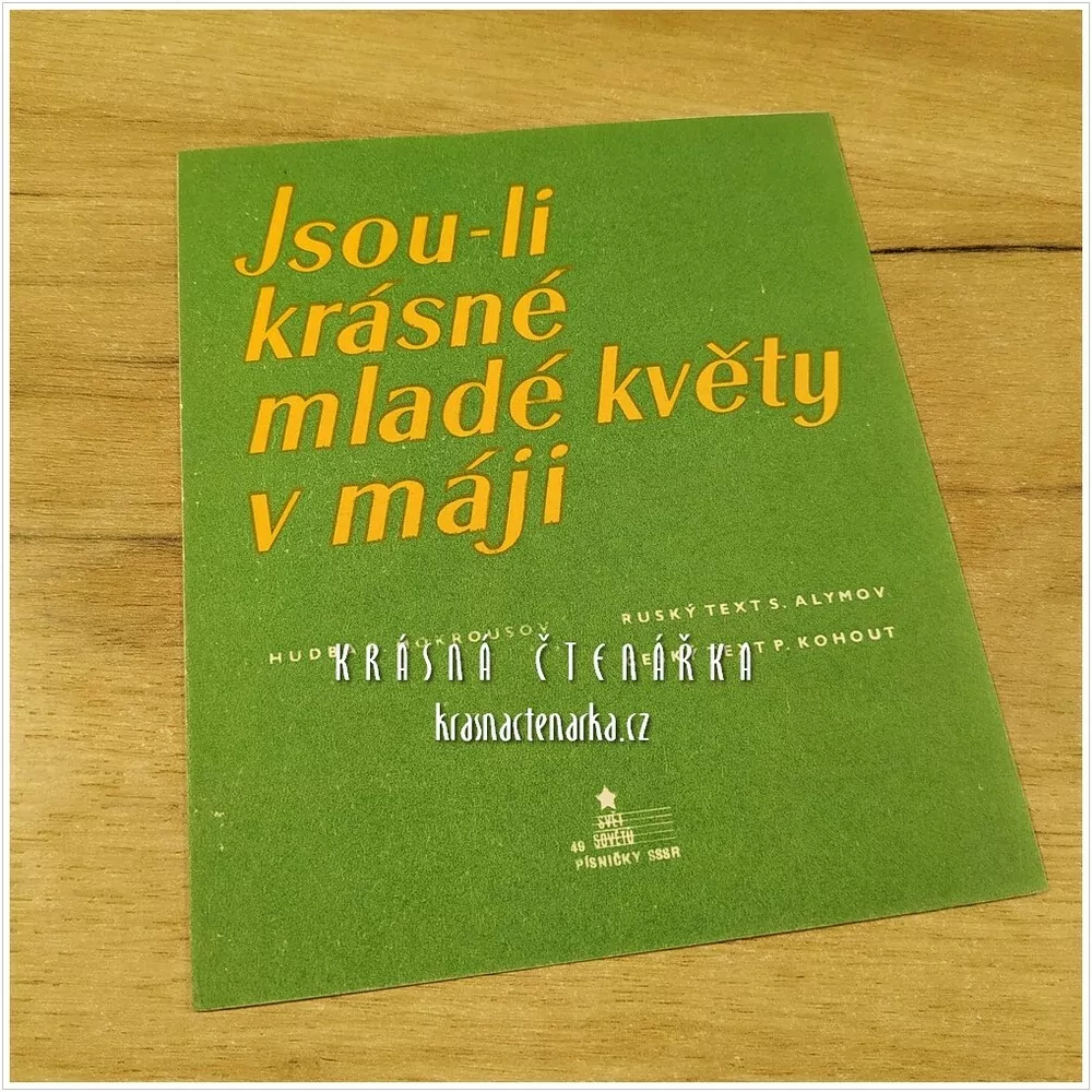 Píseň JSOU-LI KRÁSNÉ MLADÉ KVĚTY V MÁJI