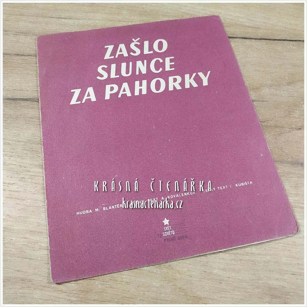 Píseň ZAŠLO SLUNCE ZA PAHORKY
