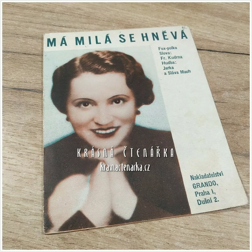 Píseň MÁ MILÁ SE HNĚVÁ