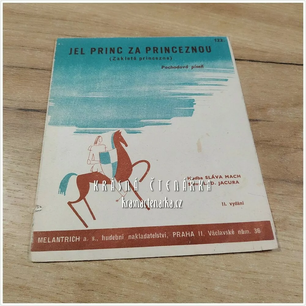 Píseň JEL PRINC ZA PRINCEZNOU
