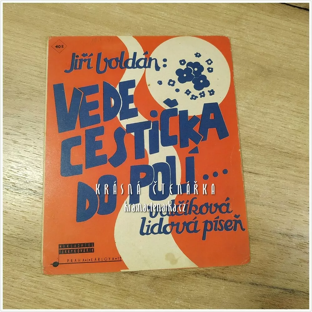 Píseň VEDE CESTIČKA DO POLÍ