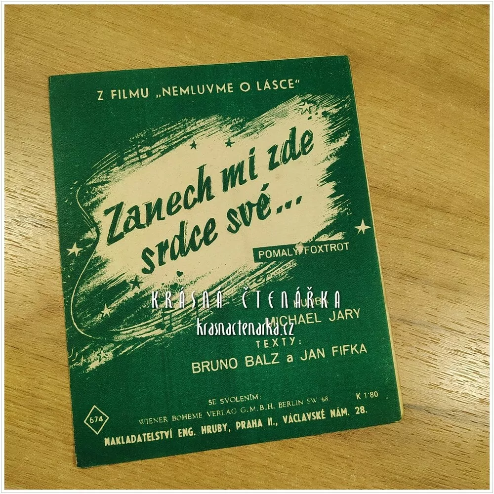 Píseň ZANECH MI ZDE SRDCE SVÉ ...