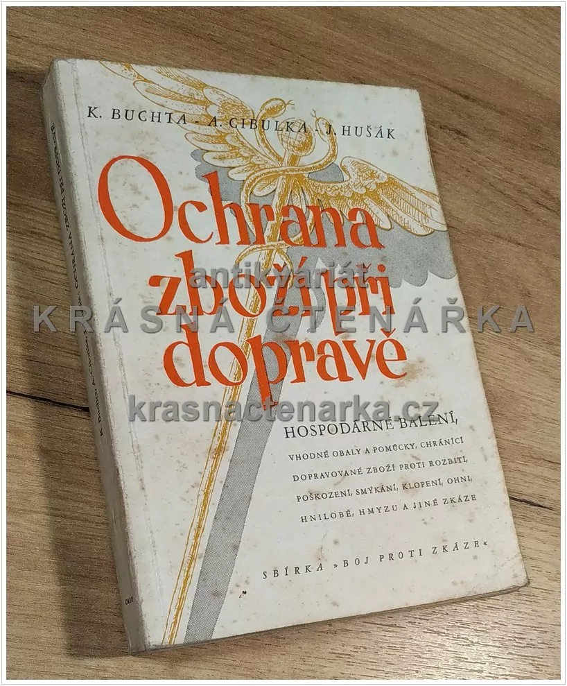 OCHRANA ZBOŽÍ PŘI DOPRAVĚ (Buchta / Cibulka / Hušák)