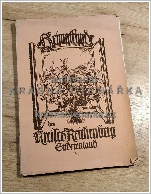 HEIMATKUNDE DES KREISES REICHENBERG in Sudetenland IV-5 (Liberecko)