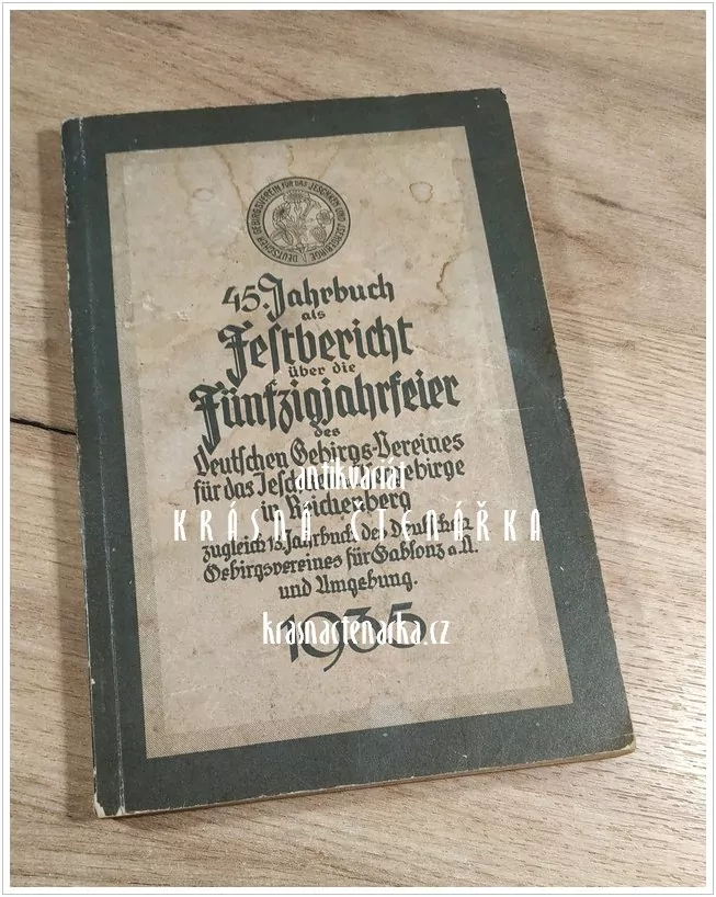 45. JAHRBUCH DES DEUTSCHEN GEBIRGSVEREINES 1935 Reichenberg u. Gablonz a/N. (Ročenka Liberec, Jablonec n/N. a okolí)