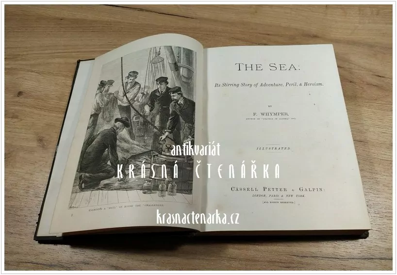 THE SEA: Its Stirring Story of Adventure, Peril and Heroism (Whymper F.)