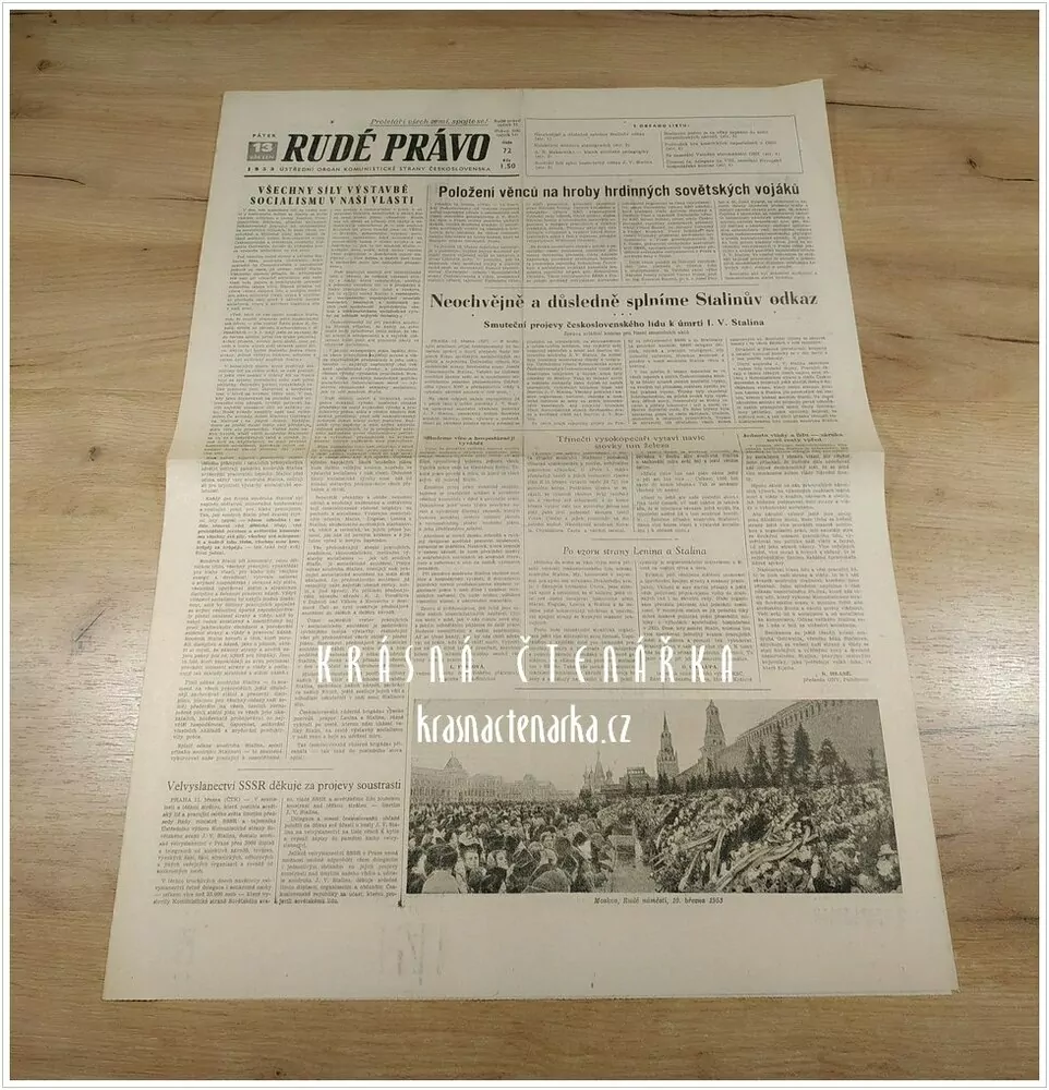 RUDÉ PRÁVO, číslo z 13.3. 1953, Neochvějně a důsledně plníme Stalinův odkaz