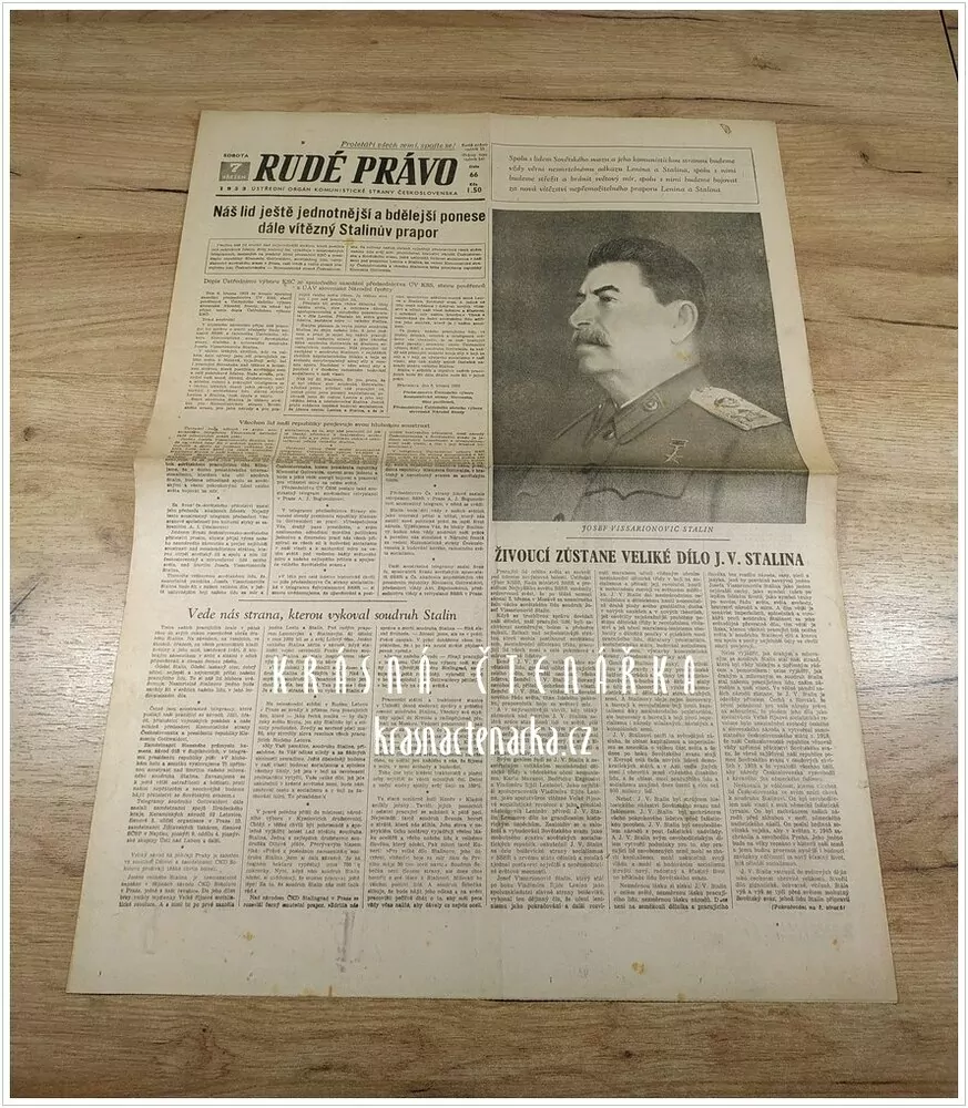 RUDÉ PRÁVO, číslo z 7.3. 1953, Náš lid ještě jednotnější a bdělejší ponese dále vítězný Stalinův prapor