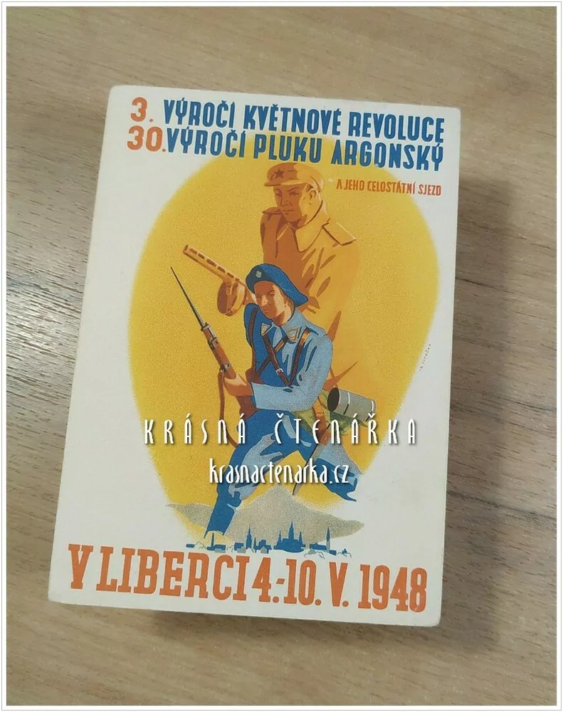 LIBEREC, 30. výročí Pluku Argonský a jeho celostátní sjezd 1948