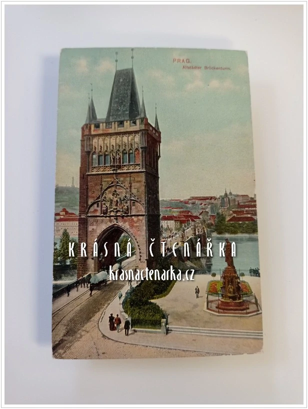 PRAHA, Staroměstská mostecká věž