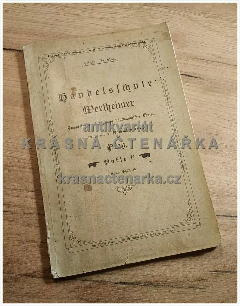 HANDELSCHULE WERTHEIMER, PRAG, POŘIČ 6 (Obchodní škola Wertheimer), vydáno 1875