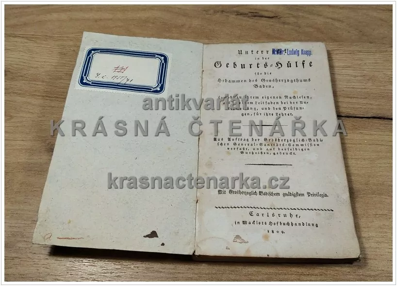 GROßHERZOGLICH BADISCHER HEBAMMEN UNTERRICHT (Porodnictví pro porodní báby), vydáno 1809