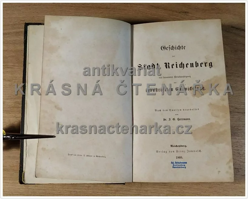 GESCHICHTE DER STADT REICHENBERG mit besonderer Berücksichtigung der industriellen Entwicklung (Dějiny Liberec) (Herrmann Joseph Gottfried)