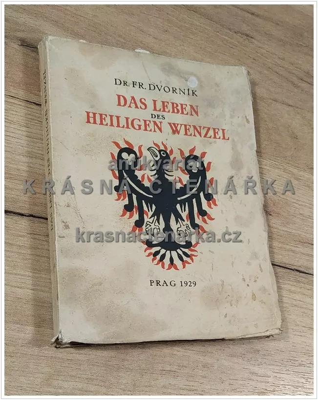 DAS LEBEN DES HEILIGEN WENZEL (Dvorník Fr.)