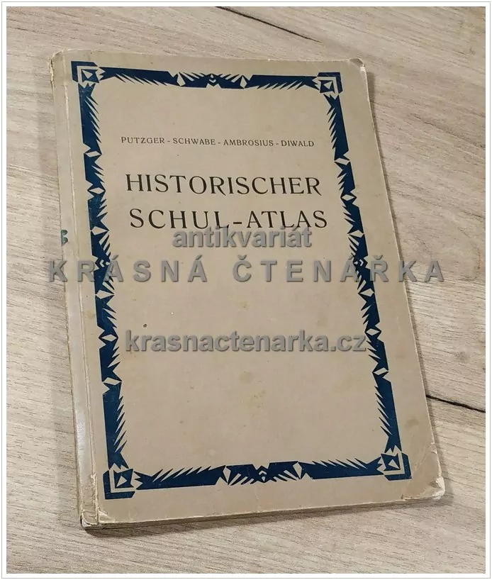 HISTORISCHER SCHUL-ATLAS zur alten, mittleren und neuen Geschichte (Putzger F. W.)