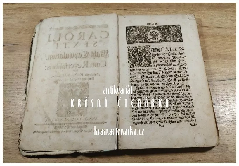 Caroli Sexti Wahl-capitulation + ACTA ET PACTA PUBLICA, vydáno 1711