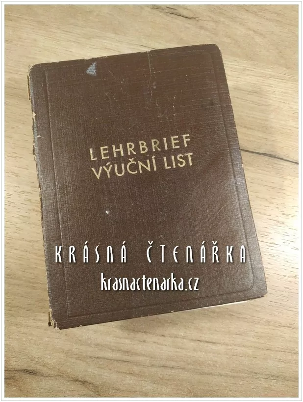 LIST VÝUČNÍ, Severočes. konsumní výr. družstvo + Výsvědčení o výsledku závěrečné zkoušky učňovské