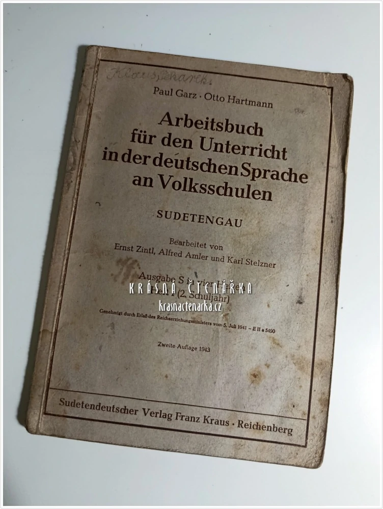 ARBEITSBUCH FÜR DEN UNTERRICHT IN DER DEUTSCHEN SPRACHE AN VOLKSSCHULEN | Pracovní sešit pro výuku němčiny na základních školách | Sudetendeutscher Verlag Franz Kraus, Reichenberg / Liberec